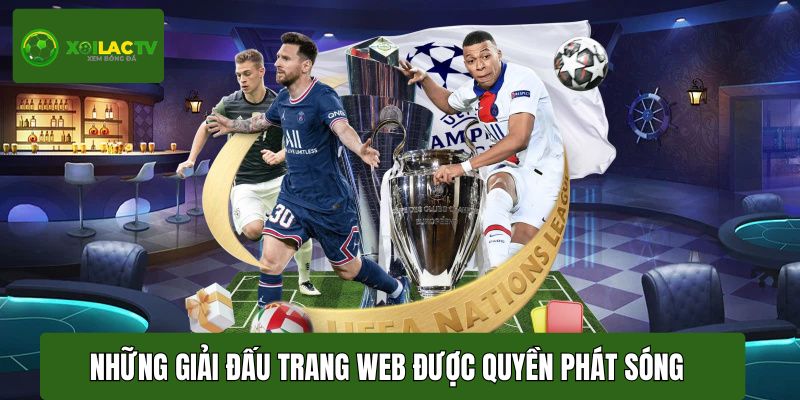 Những giải đấu trang web được quyền phát sóng