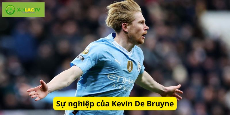 Hành trình sự nghiệp của De Bruyne