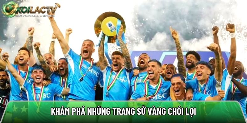 Khám phá những trang sử vàng chói lọi